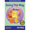 Swing This Way - Teacher Bk & CD set