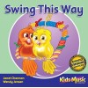 Swing This Way - CD