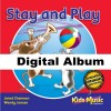 Stay and Play - Digital Album